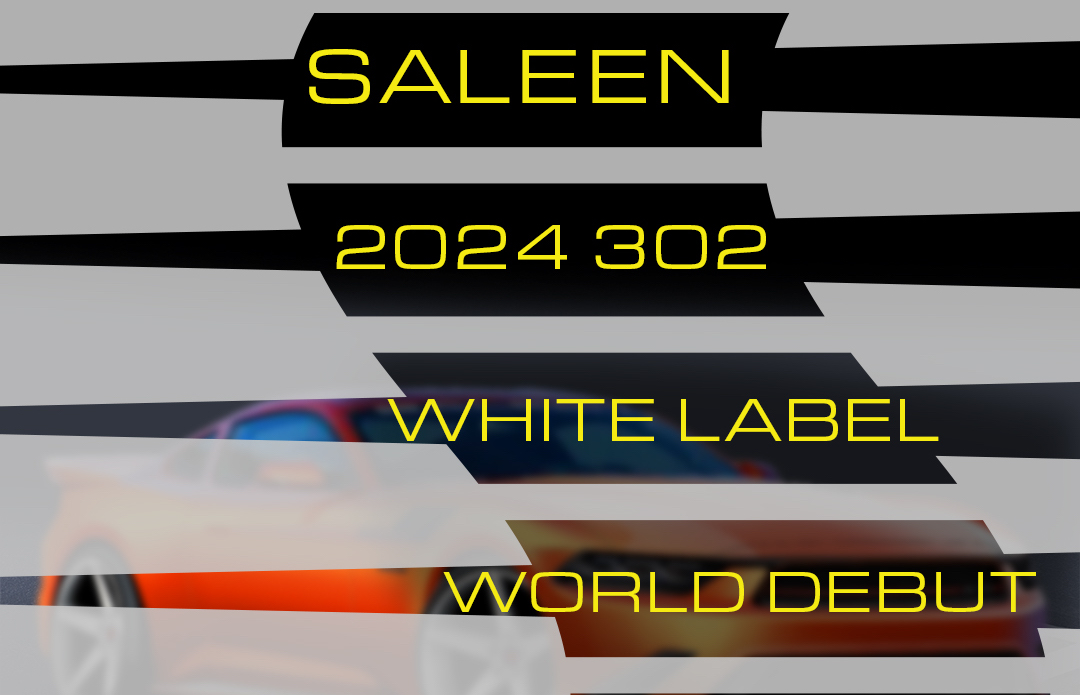 2024 S650 Saleen 302 White Label Debuts November 16th Mustang7G